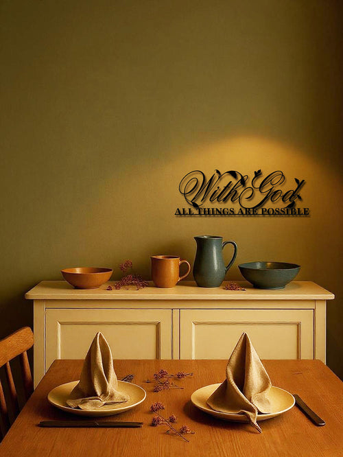 Religious Metal Wall Art with 'With God All Things Are Possible' Bible verse above a dining cabinet. Elegant Christian wall decor for USA homes.