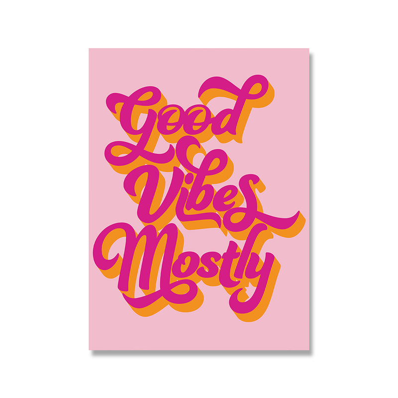Funny Quotes Art - Modern Inspirational Poster reading 'Good Vibes Mostly' in retro orange and pink script on a pastel background.
